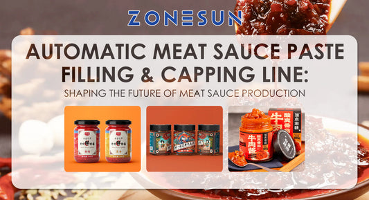 Revolutionizing Meat Sauce Production: The ZONESUN ZS-FAL180B5 Automatic Meat Sauce Paste Filling Capping Line