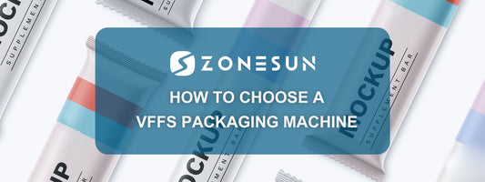 How to Choose a VFFS Packaging Machine: A Comprehensive Guide